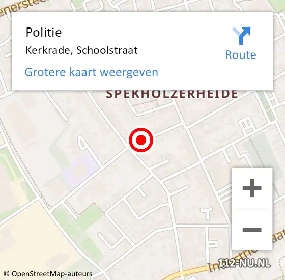 Locatie op kaart van de 112 melding: Politie Kerkrade, Schoolstraat op 18 augustus 2015 13:31