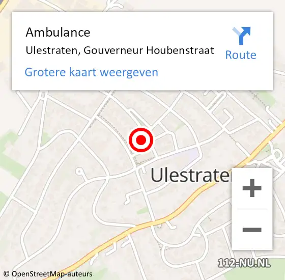 Locatie op kaart van de 112 melding: Ambulance Ulestraten, Gouverneur Houbenstraat op 17 november 2013 22:08