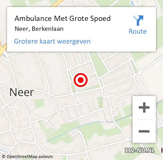 Locatie op kaart van de 112 melding: Ambulance Met Grote Spoed Naar Neer, Berkenlaan op 18 november 2013 05:07