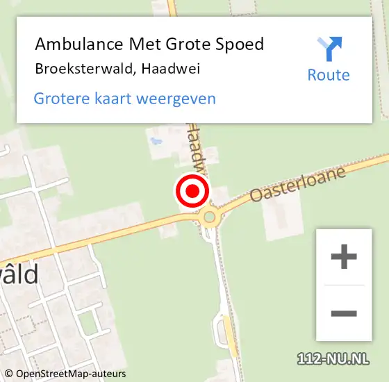 Locatie op kaart van de 112 melding: Ambulance Met Grote Spoed Naar Broeksterwald, Haadwei op 22 augustus 2015 14:27