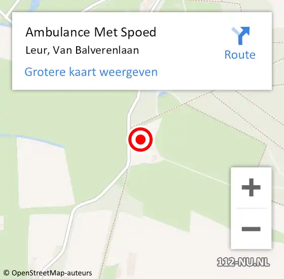 Locatie op kaart van de 112 melding: Ambulance Met Spoed Naar Leur, Van Balverenlaan op 22 augustus 2015 16:28