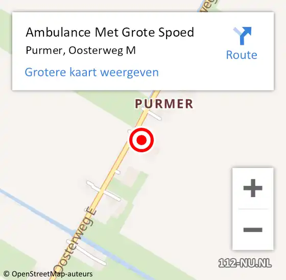 Locatie op kaart van de 112 melding: Ambulance Met Grote Spoed Naar Purmer, Oosterweg M op 24 augustus 2015 07:35