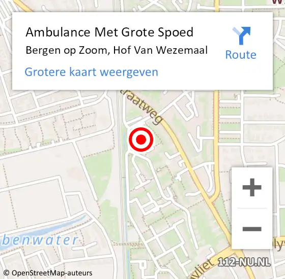 Locatie op kaart van de 112 melding: Ambulance Met Grote Spoed Naar Bergen op Zoom, Hof van Wezemaal op 27 augustus 2015 21:04