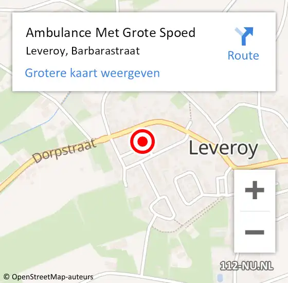 Locatie op kaart van de 112 melding: Ambulance Met Grote Spoed Naar Leveroy, Barbarastraat op 29 augustus 2015 11:03