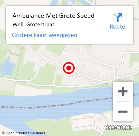 Locatie op kaart van de 112 melding: Ambulance Met Grote Spoed Naar Well, Grotestraat op 29 augustus 2015 19:15