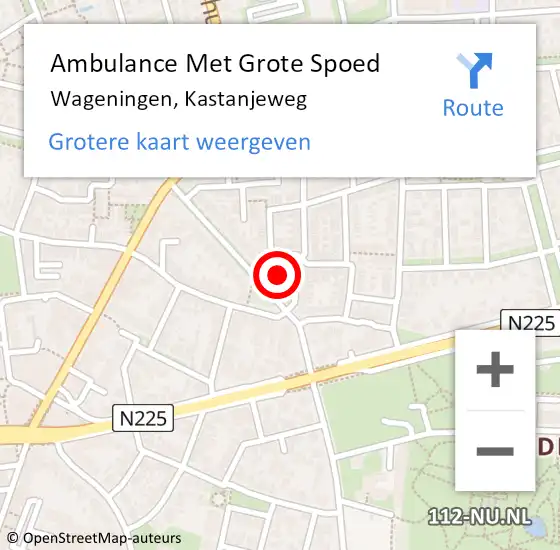 Locatie op kaart van de 112 melding: Ambulance Met Grote Spoed Naar Wageningen, Kastanjeweg op 30 augustus 2015 11:02