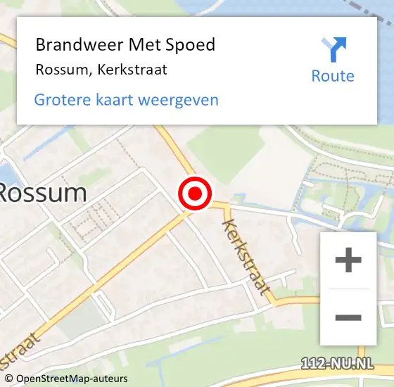 Locatie op kaart van de 112 melding: Brandweer Met Spoed Naar Rossum, Kerkstraat op 30 augustus 2015 23:09