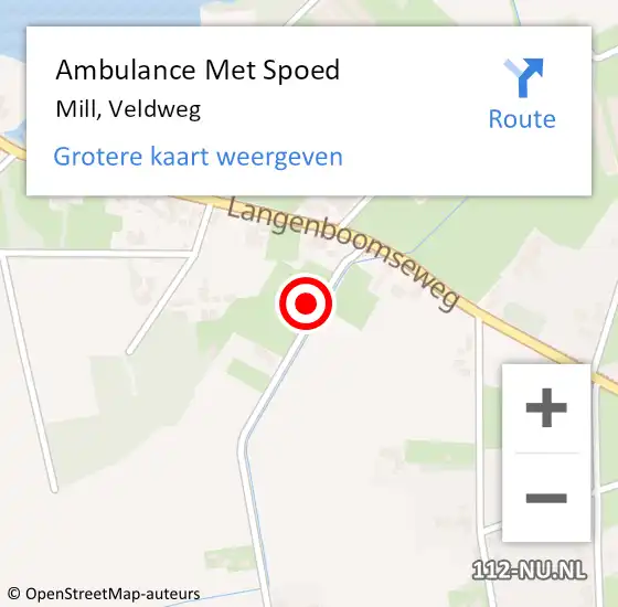 Locatie op kaart van de 112 melding: Ambulance Met Spoed Naar Mill, Veldweg op 31 augustus 2015 20:49