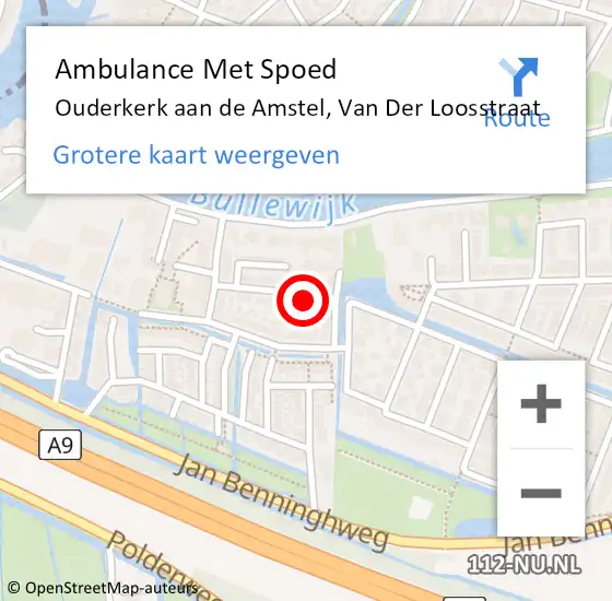 Locatie op kaart van de 112 melding: Ambulance Met Spoed Naar Ouderkerk aan de Amstel, Van Der Loosstraat op 7 september 2015 14:34