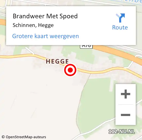 Locatie op kaart van de 112 melding: Brandweer Met Spoed Naar Schinnen, Hegge op 9 september 2015 08:48