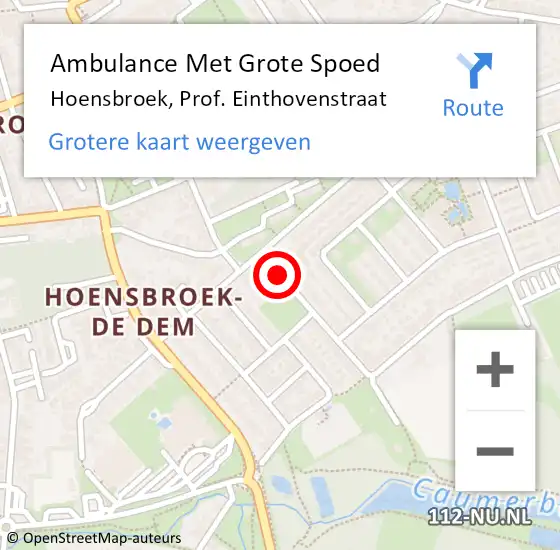 Locatie op kaart van de 112 melding: Ambulance Met Grote Spoed Naar Hoensbroek, Prof. Einthovenstraat op 20 november 2013 04:21