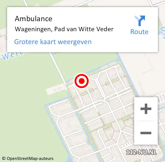 Locatie op kaart van de 112 melding: Ambulance Wageningen, Pad van Witte Veder op 22 september 2015 23:50