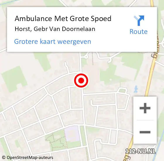 Locatie op kaart van de 112 melding: Ambulance Met Grote Spoed Naar Horst, Gebr Van Doornelaan op 1 oktober 2015 14:20