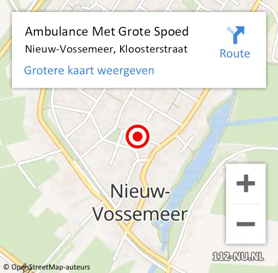 Locatie op kaart van de 112 melding: Ambulance Met Grote Spoed Naar Nieuw-Vossemeer, Kloosterstraat op 6 oktober 2015 10:01