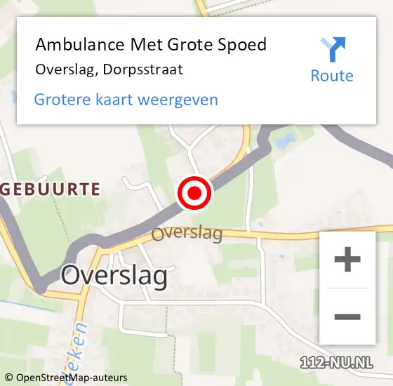 Locatie op kaart van de 112 melding: Ambulance Met Grote Spoed Naar Overslag, Dorpsstraat op 16 oktober 2015 19:07