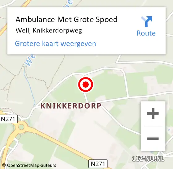 Locatie op kaart van de 112 melding: Ambulance Met Grote Spoed Naar Well, Knikkerdorpweg op 17 oktober 2015 21:16