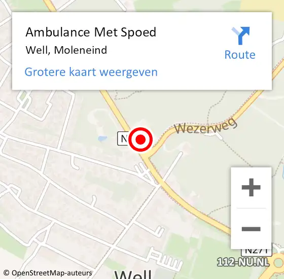 Locatie op kaart van de 112 melding: Ambulance Met Spoed Naar Well, Moleneind op 18 oktober 2015 22:49