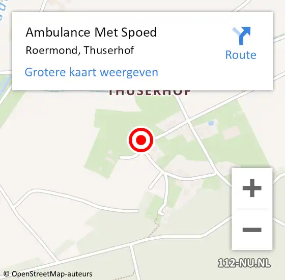 Locatie op kaart van de 112 melding: Ambulance Met Spoed Naar Roermond, Thuserhof op 21 oktober 2015 06:14