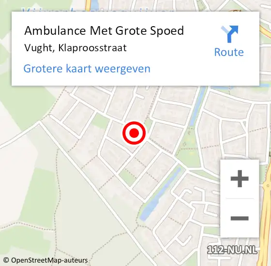 Locatie op kaart van de 112 melding: Ambulance Met Grote Spoed Naar Vught, Klaproosstraat op 22 oktober 2015 00:00