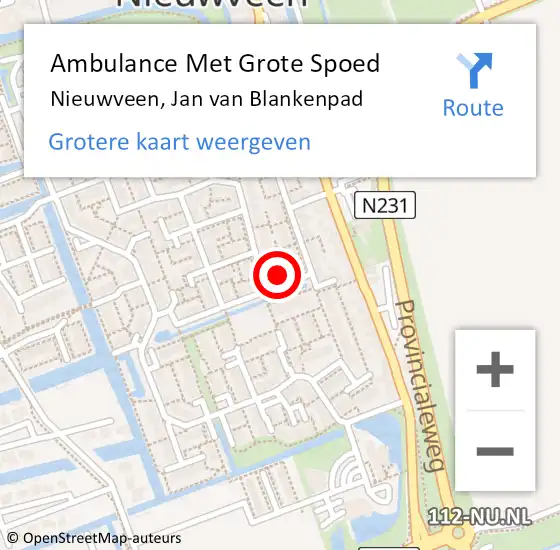 Locatie op kaart van de 112 melding: Ambulance Met Grote Spoed Naar Nieuwveen, Jan van Blankenpad op 24 oktober 2015 19:10