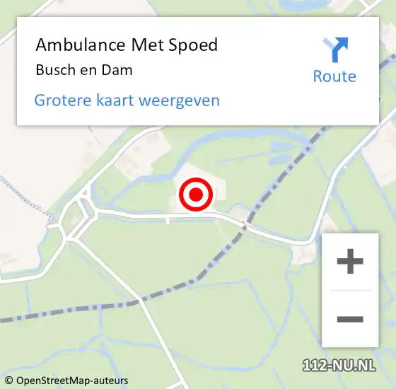 Locatie op kaart van de 112 melding: Ambulance Met Spoed Naar Busch en Dam op 26 oktober 2015 16:31