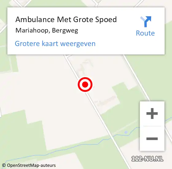 Locatie op kaart van de 112 melding: Ambulance Met Grote Spoed Naar Mariahoop, Bergweg op 25 november 2013 11:20