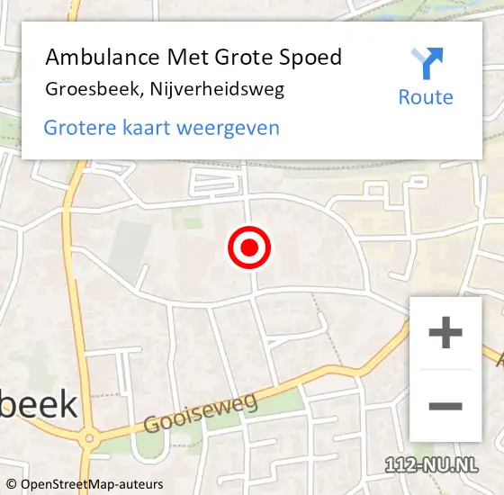 Locatie op kaart van de 112 melding: Ambulance Met Grote Spoed Naar Groesbeek, Nijverheidsweg op 9 november 2015 14:56