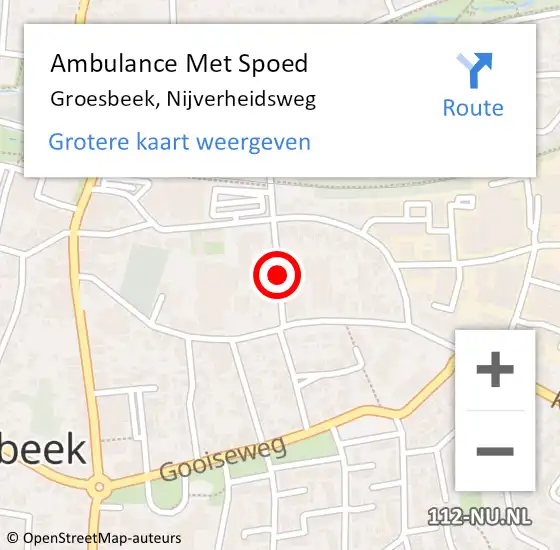 Locatie op kaart van de 112 melding: Ambulance Met Spoed Naar Groesbeek, Nijverheidsweg op 9 november 2015 15:15