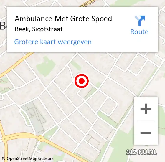 Locatie op kaart van de 112 melding: Ambulance Met Grote Spoed Naar Beek, Sicofstraat op 6 september 2013 12:09