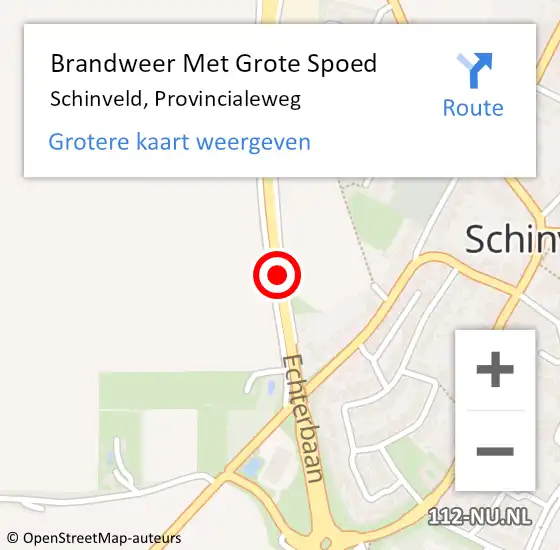 Locatie op kaart van de 112 melding: Brandweer Met Grote Spoed Naar Schinveld, Provincialeweg op 16 november 2015 22:58