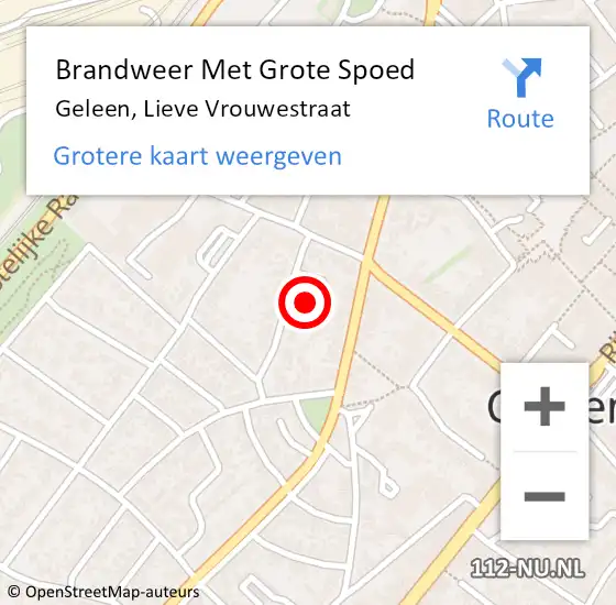 Locatie op kaart van de 112 melding: Brandweer Met Grote Spoed Naar Geleen, Lieve Vrouwestraat op 17 november 2015 17:59