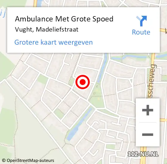 Locatie op kaart van de 112 melding: Ambulance Met Grote Spoed Naar Vught, Madeliefstraat op 18 november 2015 09:12