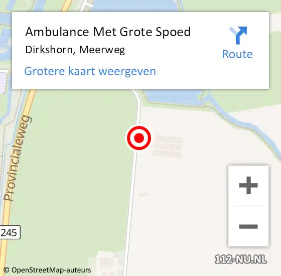 Locatie op kaart van de 112 melding: Ambulance Met Grote Spoed Naar Dirkshorn, Meerweg op 21 november 2015 18:24