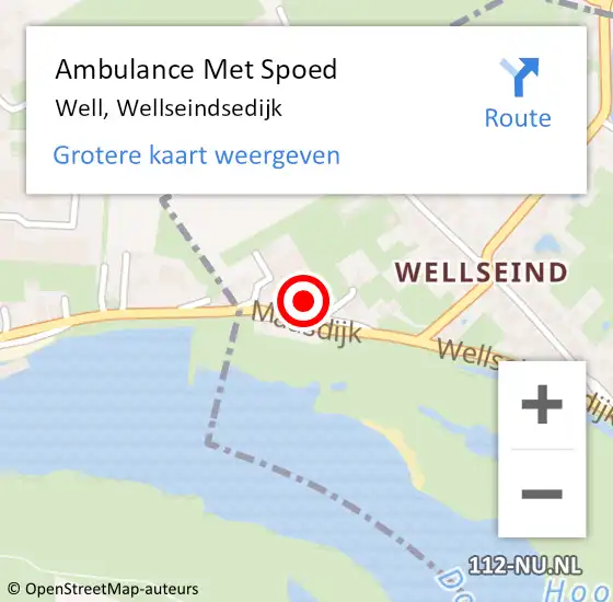 Locatie op kaart van de 112 melding: Ambulance Met Spoed Naar Well, Wellseindsedijk op 24 november 2015 11:59