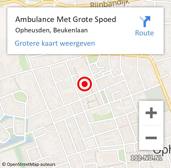 Locatie op kaart van de 112 melding: Ambulance Met Grote Spoed Naar Opheusden, Beukenlaan op 25 november 2015 03:33