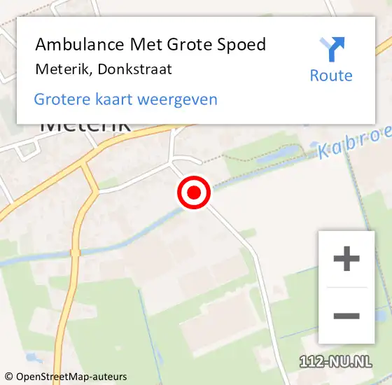Locatie op kaart van de 112 melding: Ambulance Met Grote Spoed Naar Meterik, Donkstraat op 28 november 2013 08:20