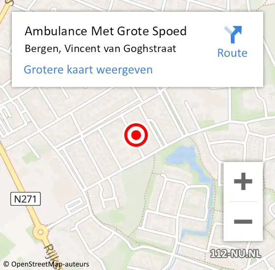 Locatie op kaart van de 112 melding: Ambulance Met Grote Spoed Naar Bergen, Vincent van Goghstraat op 29 november 2015 21:47