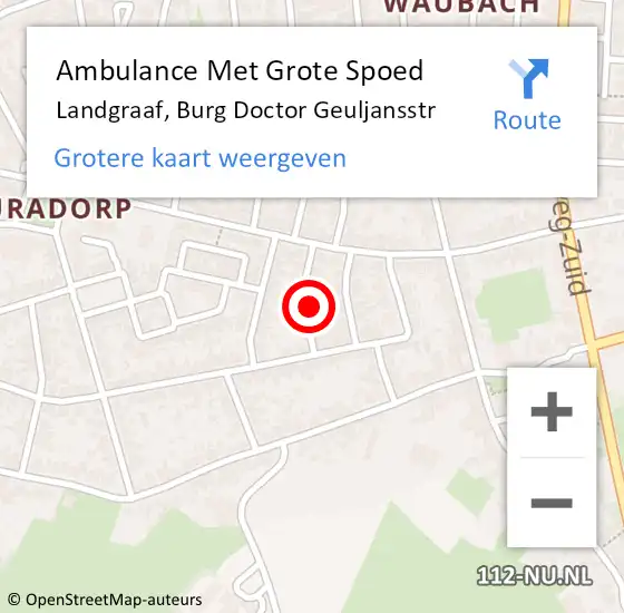 Locatie op kaart van de 112 melding: Ambulance Met Grote Spoed Naar Landgraaf, Burg Doctor Geuljansstr op 29 november 2013 00:10