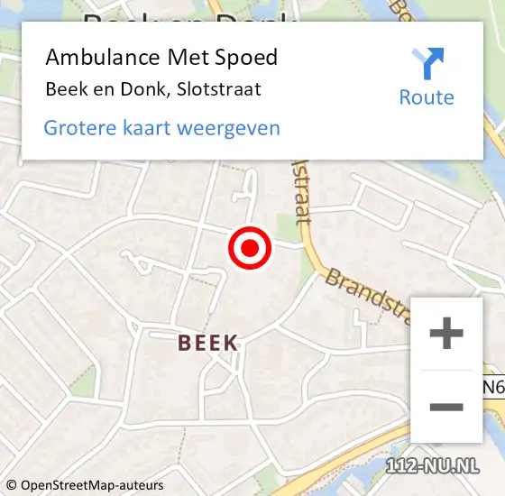 Locatie op kaart van de 112 melding: Ambulance Met Spoed Naar Beek en Donk, Slotstraat op 5 december 2015 15:10