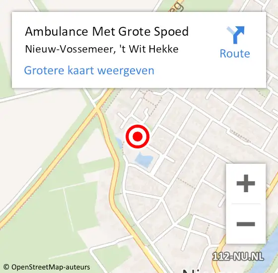 Locatie op kaart van de 112 melding: Ambulance Met Grote Spoed Naar Nieuw-Vossemeer, 't Wit Hekke op 6 december 2015 01:41