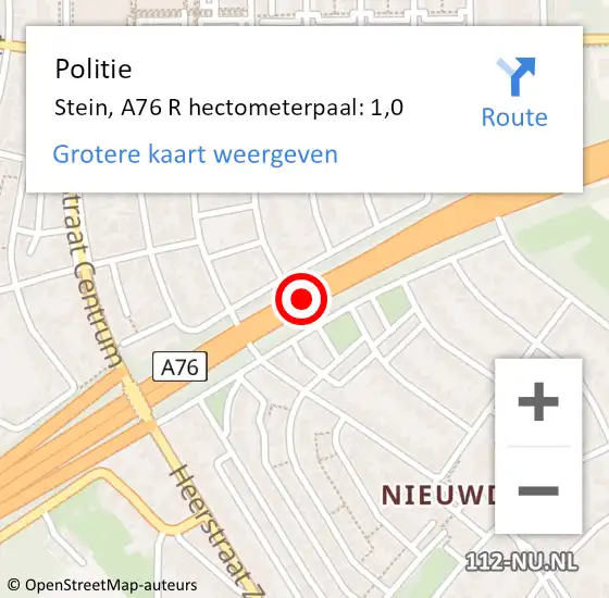 Locatie op kaart van de 112 melding: Politie Stein, A76 R hectometerpaal: 1,0 op 12 december 2015 13:14