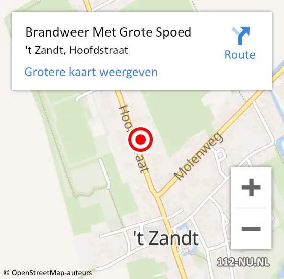 Locatie op kaart van de 112 melding: Brandweer Met Grote Spoed Naar 't Zandt, Hoofdstraat op 13 december 2015 11:53