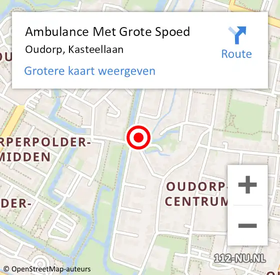 Locatie op kaart van de 112 melding: Ambulance Met Grote Spoed Naar Oudorp, Kasteellaan op 25 december 2015 06:53