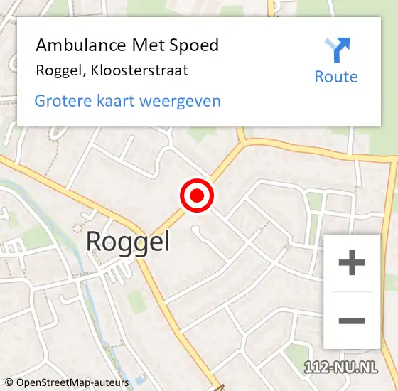 Locatie op kaart van de 112 melding: Ambulance Met Spoed Naar Roggel, Kloosterstraat op 27 december 2015 16:04