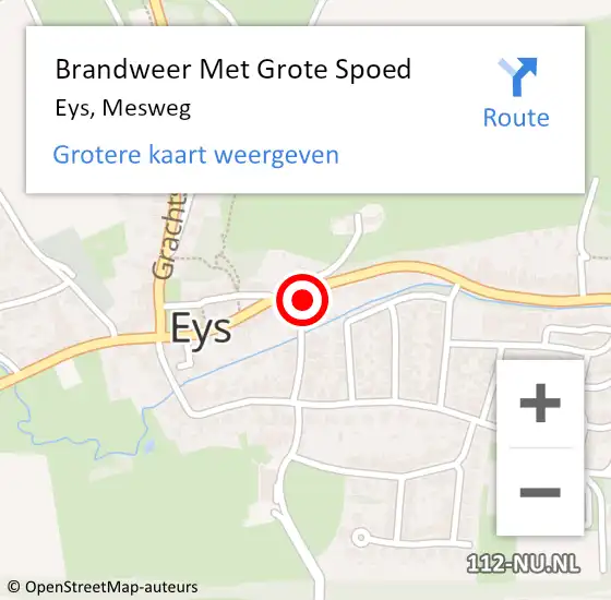 Locatie op kaart van de 112 melding: Brandweer Met Grote Spoed Naar Eys, Mesweg op 28 december 2015 04:40