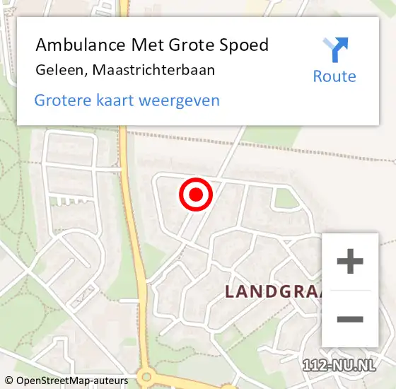 Locatie op kaart van de 112 melding: Ambulance Met Grote Spoed Naar Geleen, Maastrichterbaan op 1 december 2013 18:18