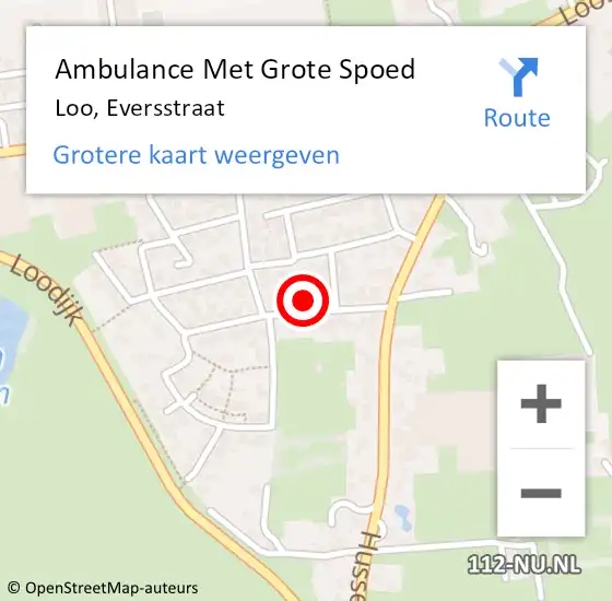 Locatie op kaart van de 112 melding: Ambulance Met Grote Spoed Naar Loo, Eversstraat op 29 december 2015 11:45