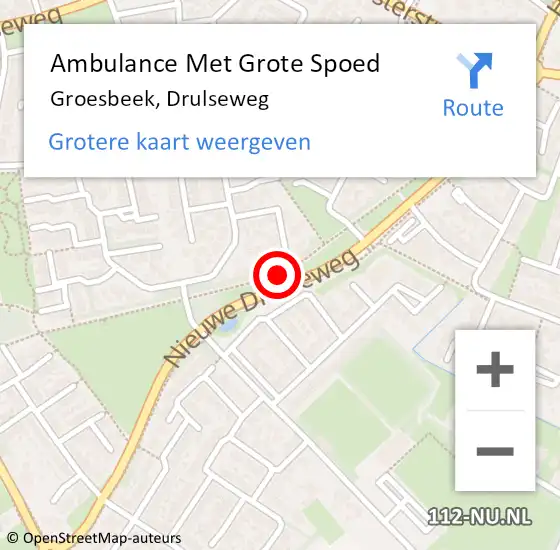 Locatie op kaart van de 112 melding: Ambulance Met Grote Spoed Naar Groesbeek, Drulseweg op 31 december 2015 18:55