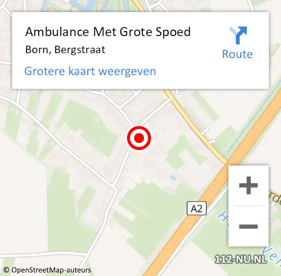 Locatie op kaart van de 112 melding: Ambulance Met Grote Spoed Naar Born, Bergstraat op 2 december 2013 15:17