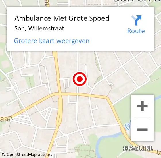 Locatie op kaart van de 112 melding: Ambulance Met Grote Spoed Naar Son, Willemstraat op 9 januari 2016 13:16